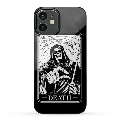 Omae Wa Mou Shindeiru Death Tarot Card Phone Case